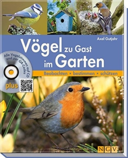 Vögel zu Gast im Garten: Beobachten, bestimmen, schützen (inkl. CD)
